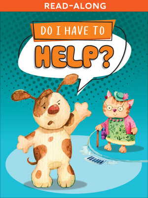 cover image of Do I Have to Help?